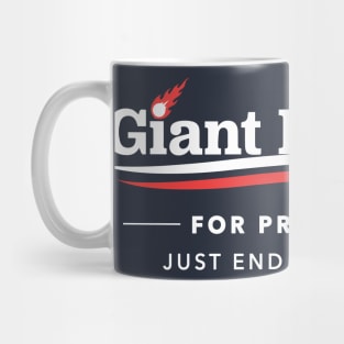 Giant Meteor For President 2016 T-Shirt Mug